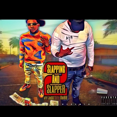 Slapping n Slapper 2 (feat. BagWay Dubb)
