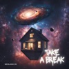 Take a Break (feat. cW) - Single