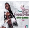 Fos geto a (feat. Mr Bobby, Versé Transparan, Fantastique, G Black Invincible, Agent Smg4g, STK 22 GANG, Molly..5 & Swagga Stil red) - Single