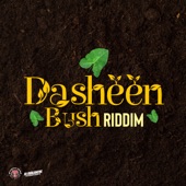 Dasheen Bush Riddim (Instrumental) artwork