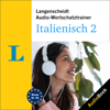 Langenscheidt Audio-Wortschatztrainer Italienisch 2 - Langenscheidt-Redaktion
