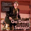 Maurice Aucoin - Go Down Swingin'