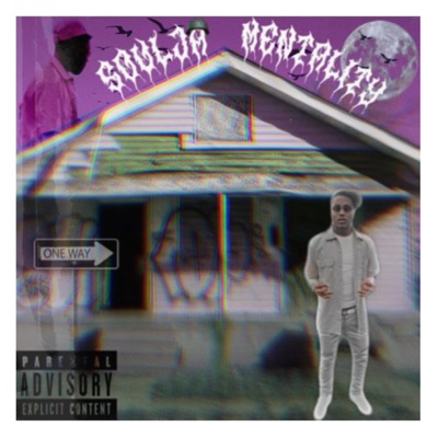 Soulja Mentality - EP