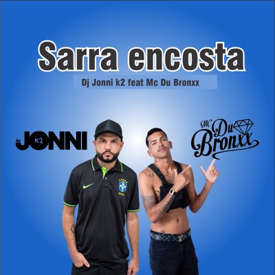 Sarra Encosta (feat. mc dubronx) - Single