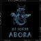 Abora - Dj Jok3r lyrics