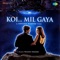 Koi Mil Gaya - Udit Narayan & K.S. Chithra lyrics