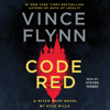 Code Red (Unabridged) - Vince Flynn & Kyle Mills