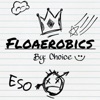 Floaerobics (A Lyrical Exercise of EPIC proportions)