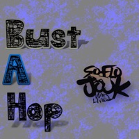 Bust a Hop (feat. DJ Stick & ShesCreams) - Single - Fwea-Go Jit