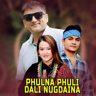 PhulnaPhuli Dali Nugdaina - Single