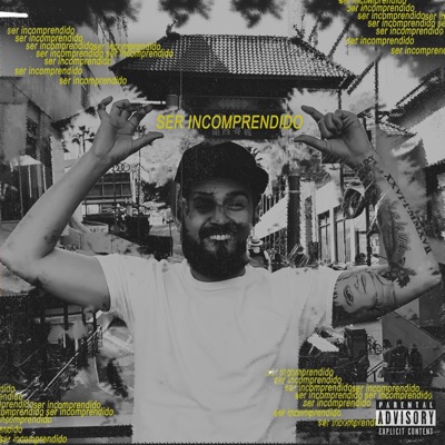 SER INCOMPRENDIDO - EP