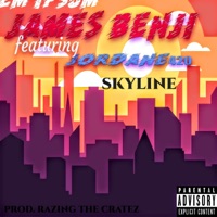 SKYLINE (feat. JORDANE420) - Single - James Benji