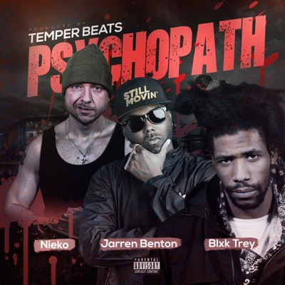 Psychopath (feat. Jarren Benton) - Single