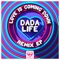 Love Is Coming Down (R3spawn Extended Remix) - Dada Life lyrics