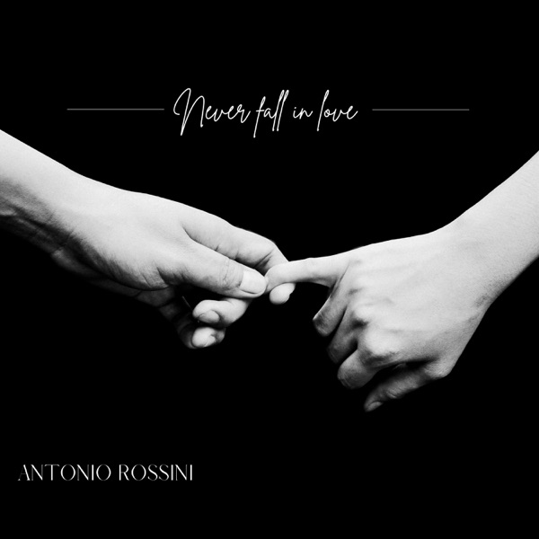 Never Fall in Love - Single