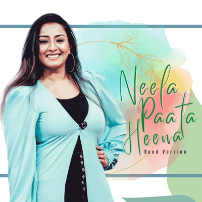 Neela Paata Heena (Band Version) - Single