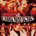 Me emborracho
