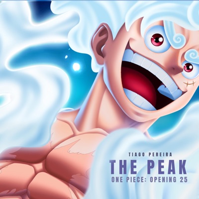 THE PEAK (One Piece: Opening Version) - Tiago Pereira