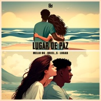 Lugar de Paz - Single - Mello OG, URIEL_S & lugab