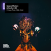 Hingo (feat. Idd Aziz) - Space Motion & Kashovski new Single