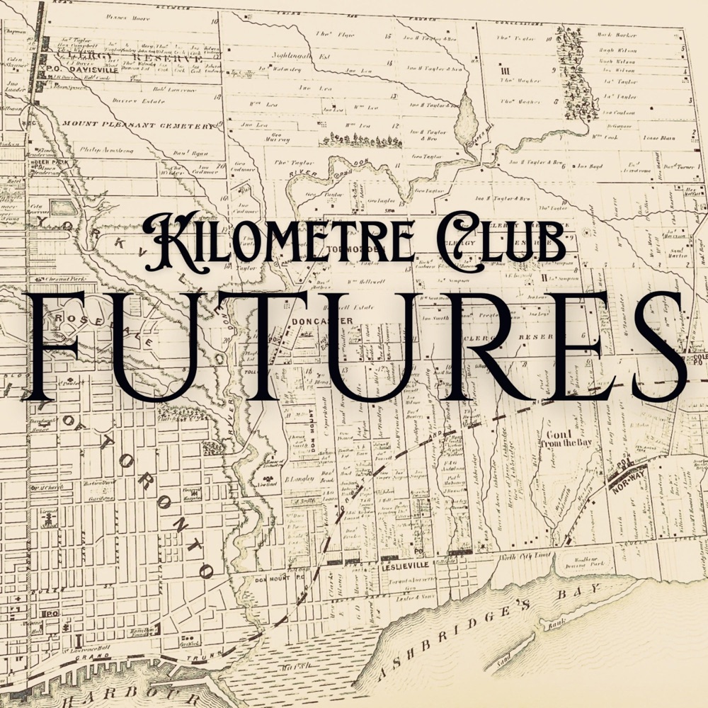 Futures by Kilometre Club