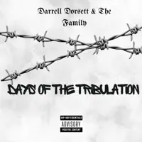 Days Of The Tribulation — Darrell Dorsett & The Family