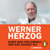 Every Man for Himself and God against All - Werner Herzog