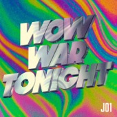 WOW WAR TONIGHT ～時には起こせよムーヴメント(JO1 ver.) artwork