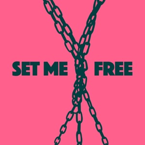 Set Me Free - Single