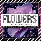 Flowers (Bachata Version) [feat. Natalia Nekare] artwork