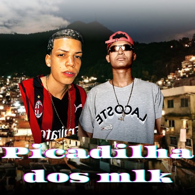 Picadilha dos Mlk - Single