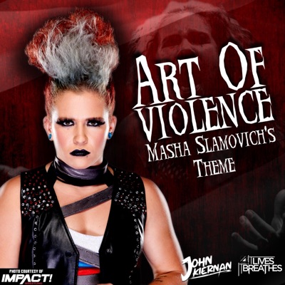Art of Violence (Masha Slamovich Theme) - Single