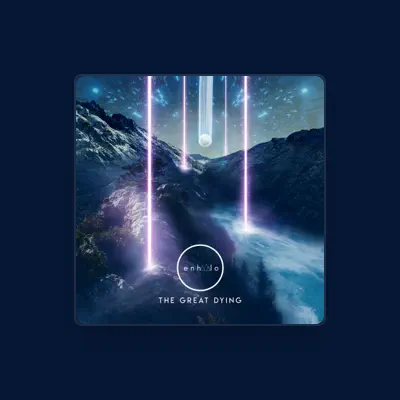Listen to Enhalo, watch music videos, read bio, see tour dates & more!