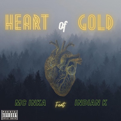 Heart of Gold (feat. Indian.K) - Single