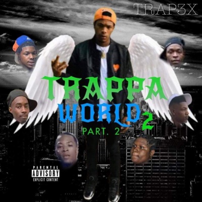 Trappa World 2 (Part 2)