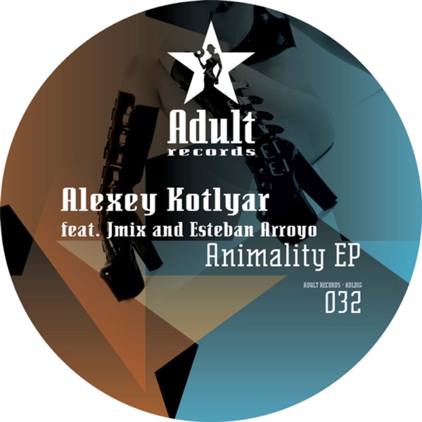 Animality EP (feat. Jmix & Esteban Arroyo) - Single