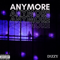 Anymore - Single - D!ZZY