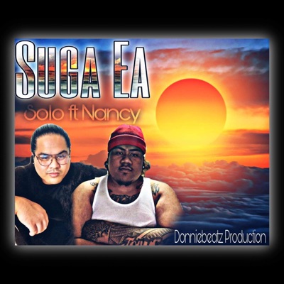 Suga Ea (feat. Solo) - Single