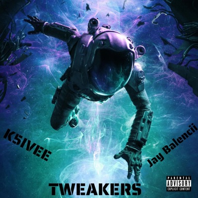 Tweakerz (feat. Jay Balencii) - EP