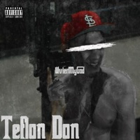 Teflon Don - Single - UvierMyGod