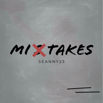 mistakes (feat. XRNCH) - Single