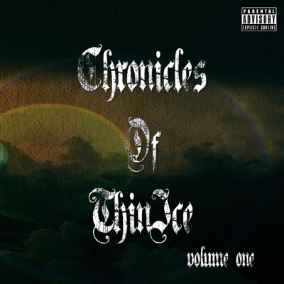 Chronicles of ThinIce, Vol. One