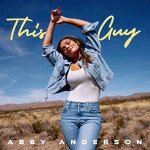 Abby Anderson - This Guy - 排舞 音乐