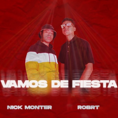 Vamos de Fiesta (feat. Nick Monter) - Single