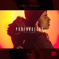 Profundezas - Single - Zeus, Samantha Machado & Leo Casa 1