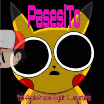 Pasesito-LowperfilCompany (feat. Big Dh & J Montero) - Single