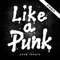 Like a Punk - Adam Tensta lyrics