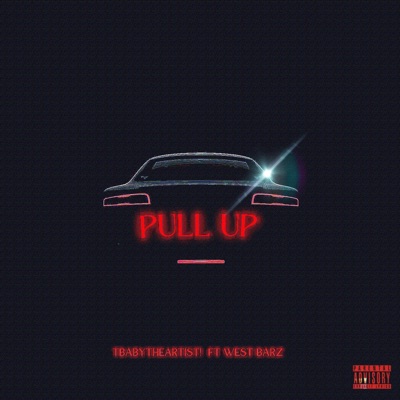 Pull Up (feat. West Barz) - Single