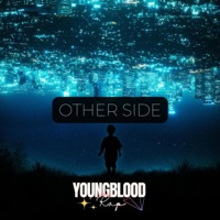 Otherside - Single - YoungBloodRap