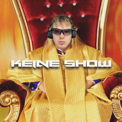 KEINE SHOW - Single